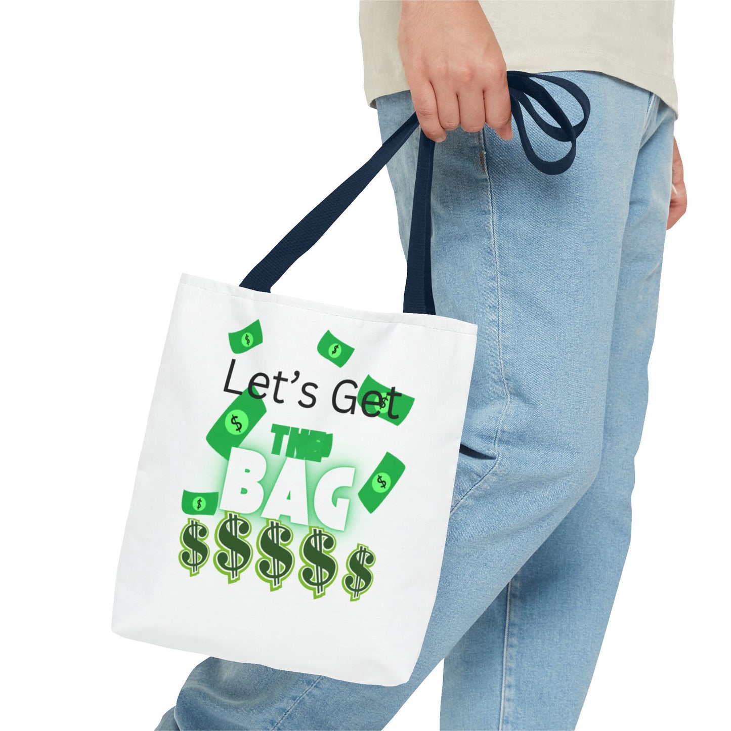 Motivational Tote Bag - "Let's Get This Bag!" - Perfect for Hustlers & Dreamers
