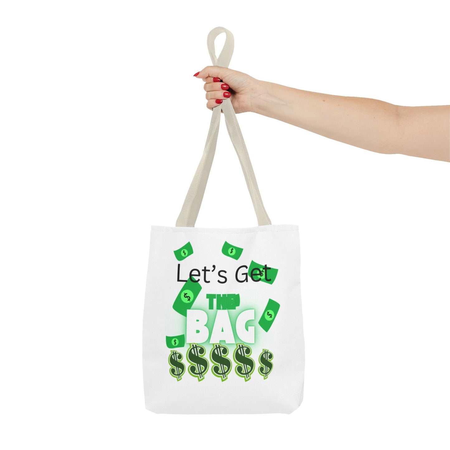 Motivational Tote Bag - "Let's Get This Bag!" - Perfect for Hustlers & Dreamers