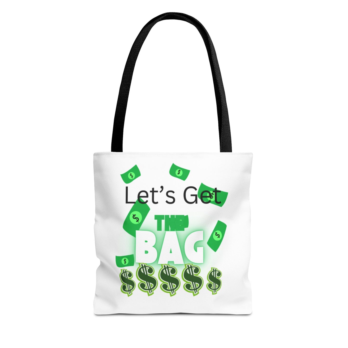 Motivational Tote Bag - "Let's Get This Bag!" - Perfect for Hustlers & Dreamers