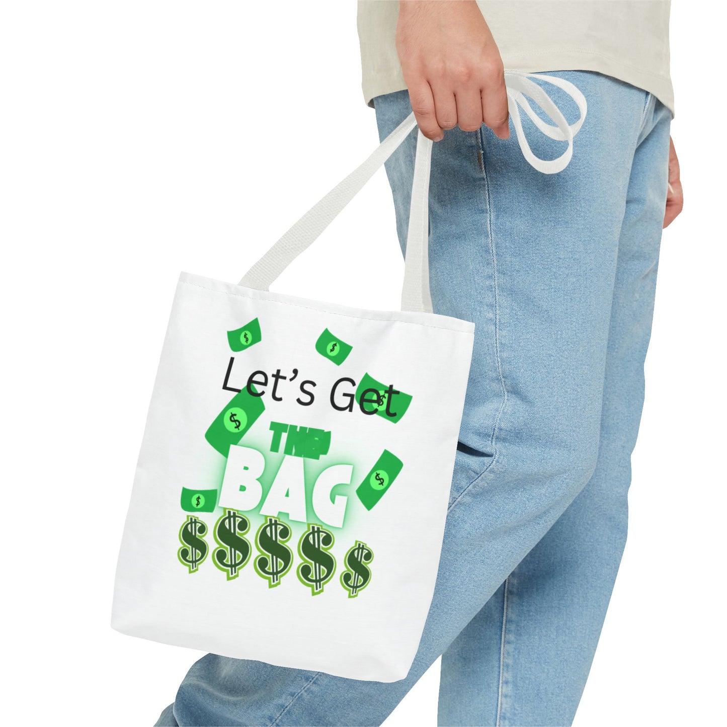 Motivational Tote Bag - "Let's Get This Bag!" - Perfect for Hustlers & Dreamers